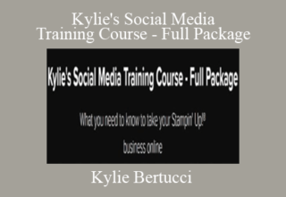 Kylie Bertucci – Kylie’s Social Media Training Course – Full Package