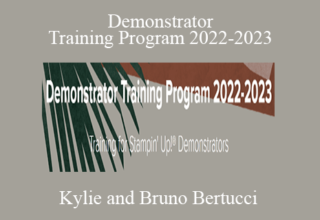 Kylie and Bruno Bertucci – Demonstrator Training Program 2022-2023