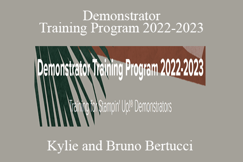 Kylie and Bruno Bertucci – Demonstrator Training Program 2022-2023