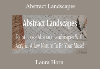 Laura Horn – Abstract Landscapes