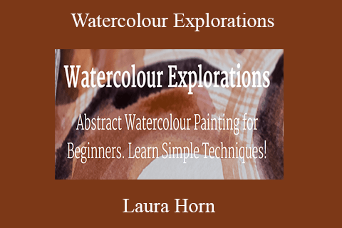 Laura Horn – Watercolour Explorations