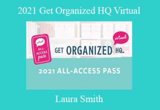 Laura Smith – 2021 Get Organized HQ Virtual