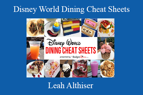 Leah Althiser – Disney World Dining Cheat Sheets