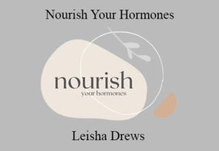 Leisha Drews – Nourish Your Hormones