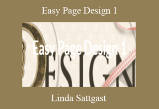 Linda Sattgast – Easy Page Design 1