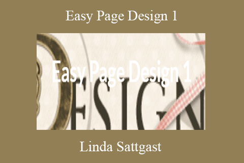 Linda Sattgast – Easy Page Design 1