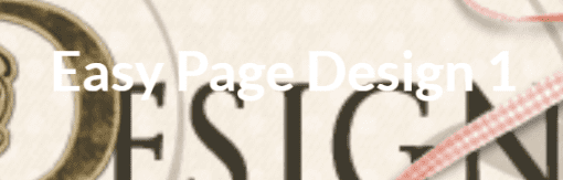 Linda Sattgast - Easy Page Design 1