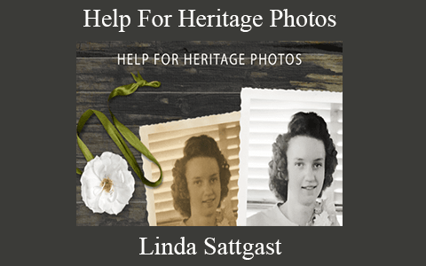 Linda Sattgast – Help For Heritage Photos