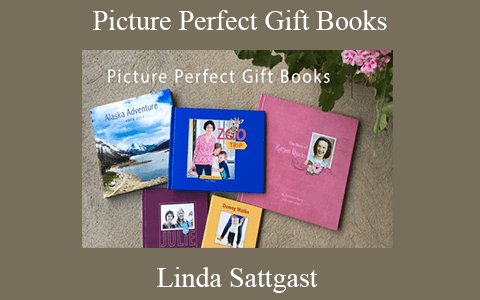 Linda Sattgast – Picture Perfect Gift Books