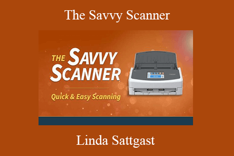 Linda Sattgast – The Savvy Scanner