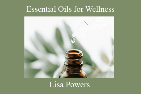 Lisa Powers – Essential Oils for Wellness