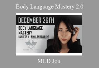 MLD Jon – Body Language Mastery 2.0