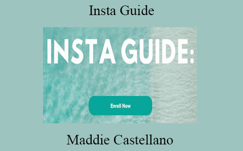 Maddie Castellano – Insta Guide