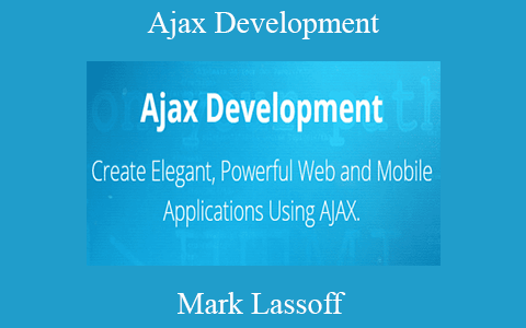 Mark Lassoff – Ajax Development