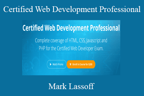 Mark Lassoff – Certified Web Development Professional