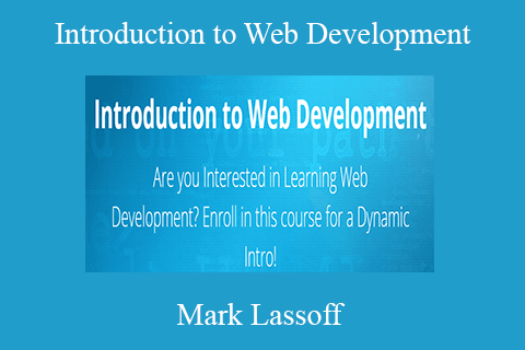 Mark Lassoff – Introduction to Web Development