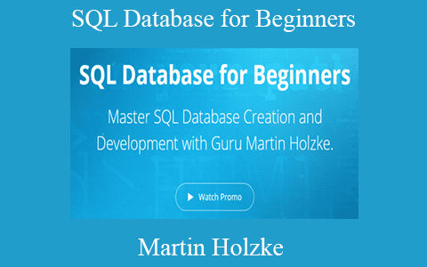 Martin Holzke – SQL Database for Beginners