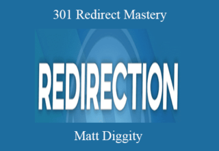 Matt Diggity – 301 Redirect Mastery