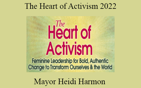 Mayor Heidi Harmon – The Heart of Activism 2022