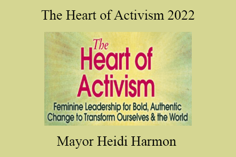 Mayor Heidi Harmon – The Heart of Activism 2022