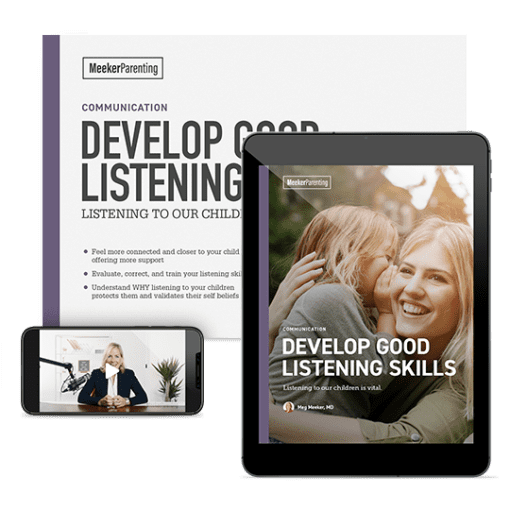 Meg Meeker, MD - Develop Good Listening Skills