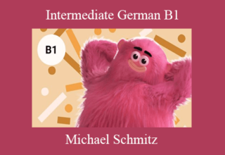 Michael Schmitz – Intermediate German B1