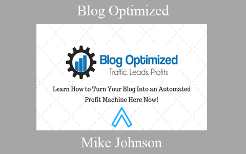 Mike Johnson – Blog Optimized