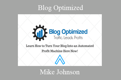 Mike Johnson – Blog Optimized