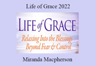 Miranda Macpherson – Life of Grace 2022