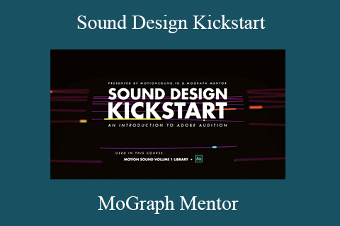 MoGraph Mentor – Sound Design Kickstart