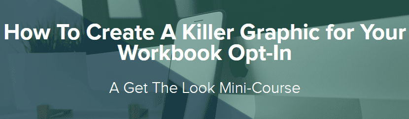 Naima Sheikh - How To Create A Killer Graphic for Your Workbook Opt-In