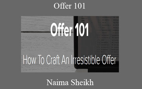 Naima Sheikh – Offer 101