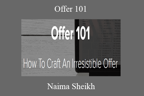 Naima Sheikh – Offer 101