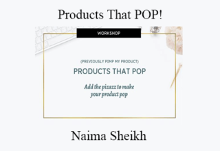 Naima Sheikh – Products That POP!