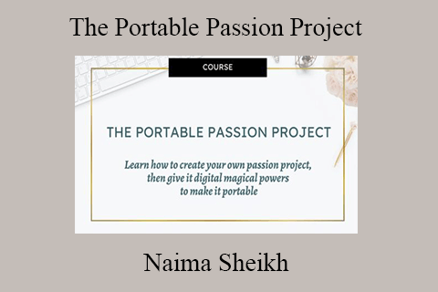 Naima Sheikh – The Portable Passion Project