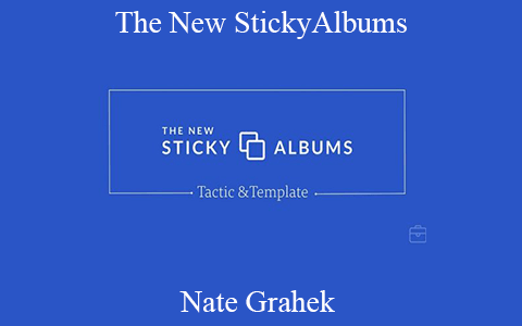 Nate Grahek – The New StickyAlbums