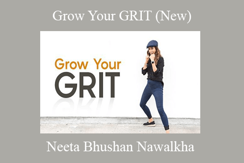 Neeta Bhushan Nawalkha – Grow Your GRIT (New)