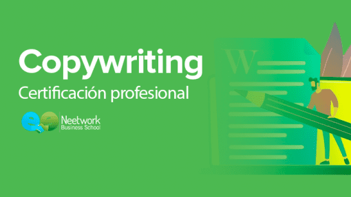 Neetwork Business School - Certificación de Experto en CopyWriting