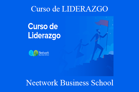 Neetwork Business School – Curso de LIDERAZGO