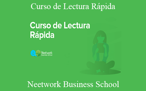 Neetwork Business School – Curso de Lectura Rápida