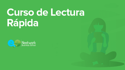 Neetwork Business School - Curso de Lectura Rápida