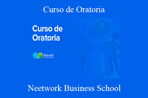 Neetwork Business School – Curso de Oratoria