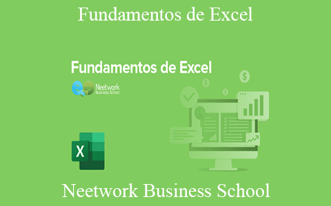 Neetwork Business School – Fundamentos de Excel