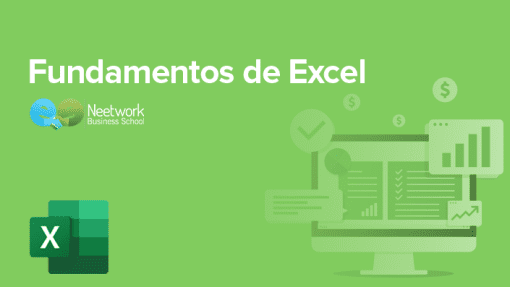 Neetwork Business School - Fundamentos de Excel