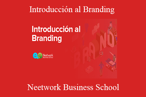 Neetwork Business School – Introducción al Branding