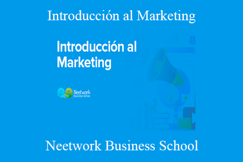 Neetwork Business School – Introducción al Marketing