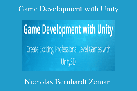 Nicholas Bernhardt Zeman – Game Development with Unity