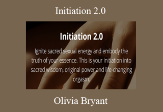 Olivia Bryant – Initiation 2.0