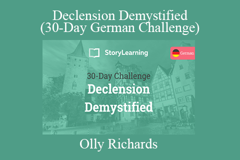 Olly Richards – Declension Demystified (30-Day German Challenge)