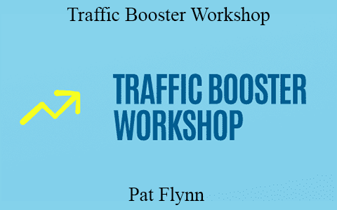 Pat Flynn – Traffic Booster Workshop